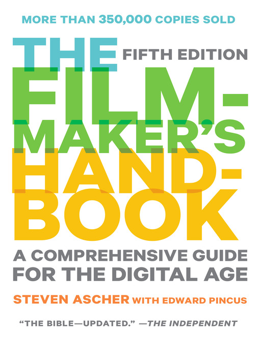 Title details for The Filmmaker's Handbook by Steven Ascher - Available